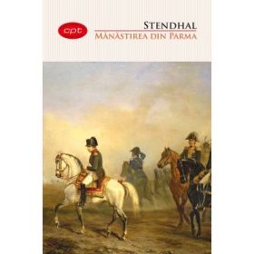 Manastirea din Parma - Stendhal