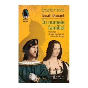 In numele familiei - Sarah Dunant