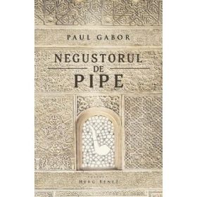 Negustorul de pipe - Paul Gabor