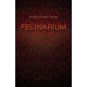 Felinarium - Andrei Crisant Duran