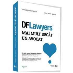 Mai mult decat un avocat - Andreea Oana Serban, Alina Maria Serban