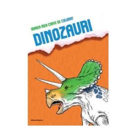 Marea mea carte de colorat. Dinozauri