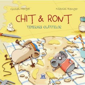 Chit si Ront temerarii clatitelor - Gundi Herget