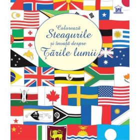 Coloreaza steagurile si invata despre tarile lumii - Susan Meredith