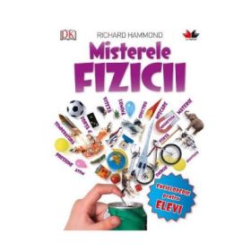 Misterele fizicii - Richard Hammond