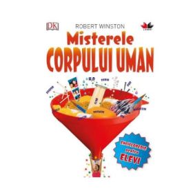 Misterele corpului uman - Robert Winston