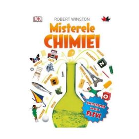 Misterele chimiei - Robert Winston