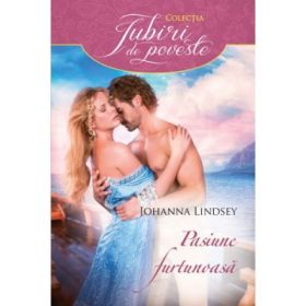 Pasiune furtunoasa - Johanna Lindsey