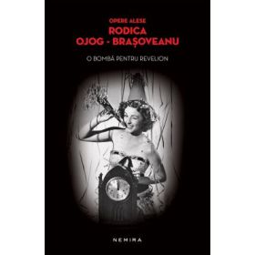 O bomba pentru revelion (paperback) - Rodica Ojog-Brasoveanu