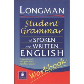 Longman Student Grammar of Spoken and Written English Workbook - Douglas Biber