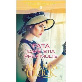 Fata care stia prea multe - Amanda Quick