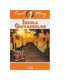 Insula Giuvaerelor - Karl May