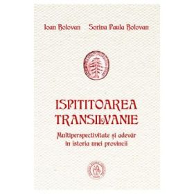 Ispititoarea Transilvanie - Ioan Bolovan, Sorina Paula Bolovan