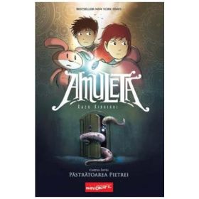 Amuleta. Cartea 1. Pastratoarea Pietrei - Kazu Kibuishi