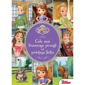 Sofia Intai. Cele mai frumoase povesti cu printesa Sofia - Disney