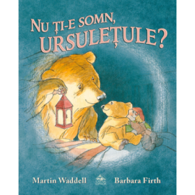 Nu ti-e somn, ursuletule? - Martin Waddell