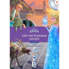 Regatul de gheata. Cele mai frumoase povesti (Carte + CD audio) - Disney
