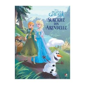 Surorile din Arendelle. Regatul de gheata - Disney
