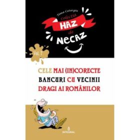 Cele mai (in)corecte bancuri cu vecinii dragi ai romanilor - Toma Catargiu