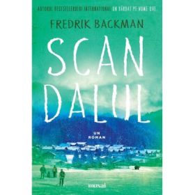 Scandalul - Fredrik Backman