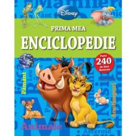 Prima mea enciclopedie. Pamant, animale, natura, anotimpuri - Disney