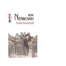 Suita franceza. Colectia Top10+ - Irene Nemirovsky