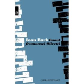 Imnul frumoasei Olivetti - Ioan Barb