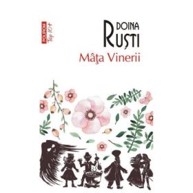 Mata Vinerii. Colectia Top10+ - Doina Rusti