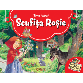 Scufita Rosie. Carte Pop-ul. Ilustratii de Tony Wolf