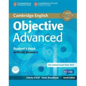 Objective Advanced Student's Book without Answers - (contine CD) - Felicity O'Dell