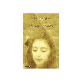 Memoria corpurilor - Mihaela Pascu-Oglinda