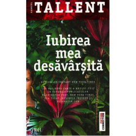 Iubirea mea desavarsita - Gabriel Tallent