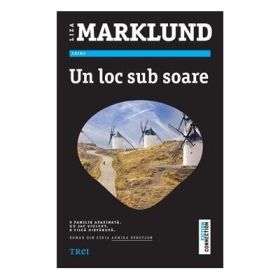 Un Loc Sub Soare - Liza Marklund. Roman din Seria Annika Bengtzon
