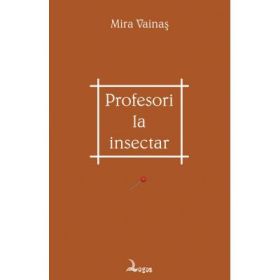 Profesori la insectar