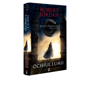 Ochiul lumii (Vol. 1 din seria Roata timpului) - Robert Jordan