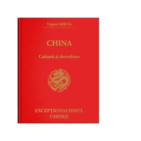 China, cultura si dezvoltare - Virginia Mircea