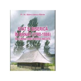 Stat si biserica in Banat (1780-1886)
