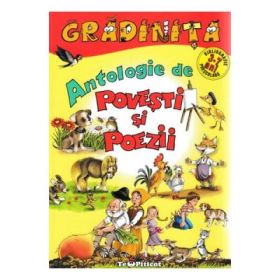 Antologie de povesti si poezii - Gradinita