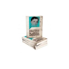 Repere ale gandirii lui Mircea Florian in Limitele Cunoasterii﻿ - Macsut Adriana Mihaela