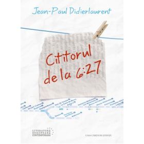 Cititorul de la 6. 27 - Jean Paul Didierlaurent