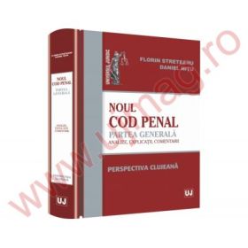 Noul Cod penal. Partea generala Analize, explicatii, comentarii. Perspectiva Clujeana