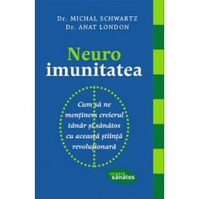 Neuroimunitatea - Dr. Michal Schwartz