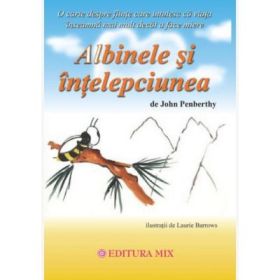 Albinele si intelepciunea - John Penberthy