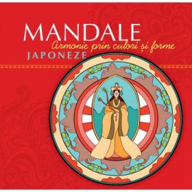 Mandale japoneze. Armonie prin culori si forme - Pedro Gomez Carrizo