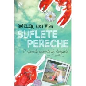 Suflete pereche. O stranie poveste de dragoste - Tom Ellen
