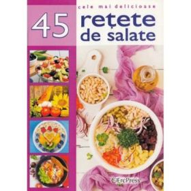 45 retete de salate