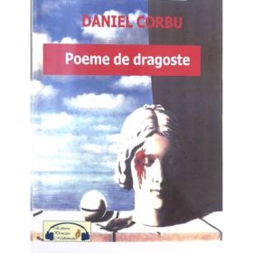 Poeme de dragoste - Daniel Corbu