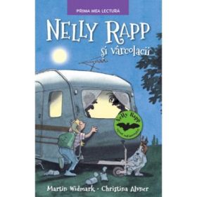 Nelly Rapp si varcolacii - Martin Wildmark, Christina Alvner