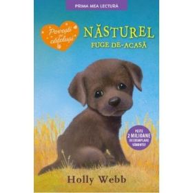 Nasturel, catelul care fuge de-acasa. Prima mea lectura - Holly Webb