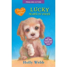 Lucky scapa cu viata. Prima mea lectura. Brosat - Holly Webb
